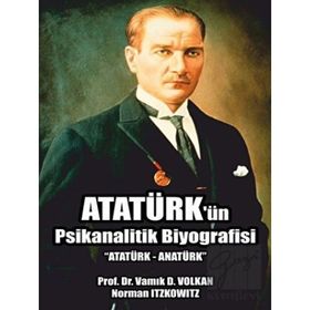 Pusula Yayınevi Atatürk'ün Psikanalitik Biyografisi