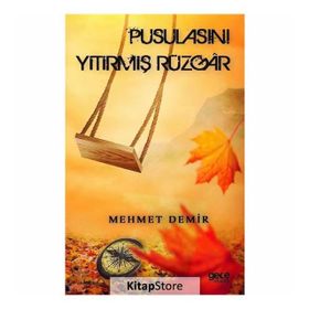 Pusulasını Yitirmiş Rüzgar - Mehmet Demir