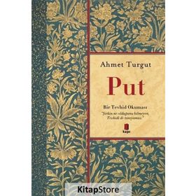 Put- Ahmet Turgut