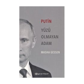 Putin Yüzü Olmayan Adam - Masha Gessen Masha Gessen