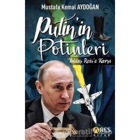 Putin'in Potinleri - Mustafa Kemal Aydoğan