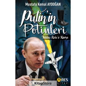 Putin'in Potinleri - Mustafa Kemal Aydoğan