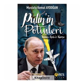Putin'in Potinleri - Mustafa Kemal Aydoğan