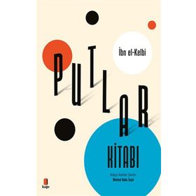 Putlar Kitabı - İbn el-Kelbi - Kapı Yayınları