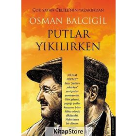 Putlar Yıkılırken - Osman Balcıgil