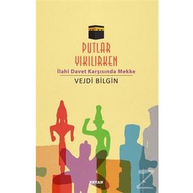 Putlar Yıkılırken - Vejdi Bilgin