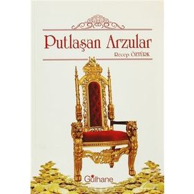 PUTLAŞAN ARZULAR - RECEP ÖZTÜRK