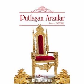 PUTLAŞAN ARZULAR - RECEP ÖZTÜRK