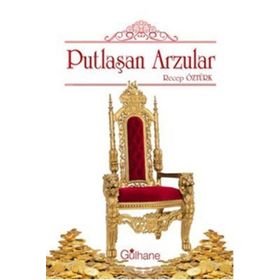 PUTLAŞAN ARZULAR - RECEP ÖZTÜRK