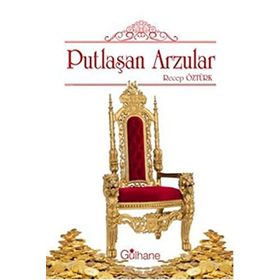 PUTLAŞAN ARZULAR - RECEP ÖZTÜRK