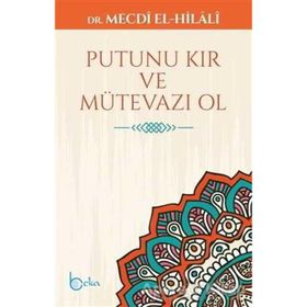 Putunu Kır ve Mütevazı Ol - Beka Yayınları
