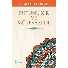 Putunu Kır ve Mütevazı Ol - Beka Yayınları