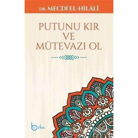 Putunu Kır ve Mütevazı Ol - Beka Yayınları