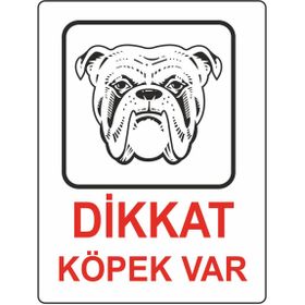 Pvc Dikkat Köpek Var Uyarı Levhası
