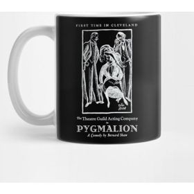 PYGMALION - BERNARD SHAW