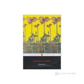PYGMALION - BERNARD SHAW