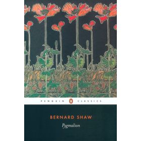 PYGMALION YORK NOTES FOR GCSE - GEORGE BERNARD SHAW