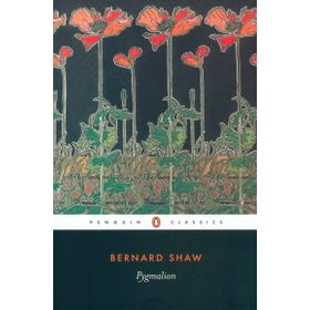 PYGMALION YORK NOTES FOR GCSE - GEORGE BERNARD SHAW