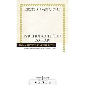 Pyrrhonculuğun Esasları - Sextus Empiricus