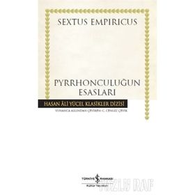 Pyrrhonculuğun Esasları - Sextus Empiricus
