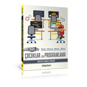 Python ile Çocuklar için Programlama - Mustafa Murat Coşkun