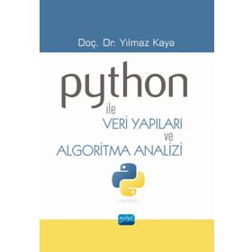 Python ile Veri Yapıları ve Algoritma Analizi - Nobel Akademik Yayıncılık