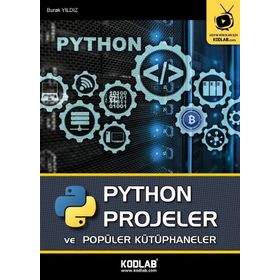 PYTHON Projeler ve Popüler Kütüphaneler-Kodlab Yayınları