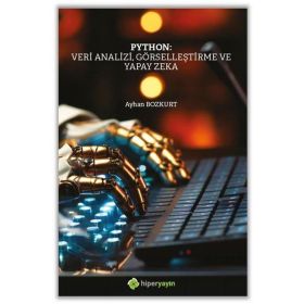 Python: Veri Analizi Görselleştirme ve Yapay Zeka - Ayhan Bozkurt