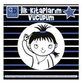 Q Bebek İlk Kitaplarım: Vücudum-6+ Ay - Q Bebek