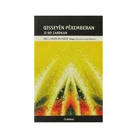 QISSEYEN PEXEMBERAN JI BO ZAROKAN - GENEL