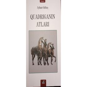 Quadriganın Atları - Ayhan Gültaş