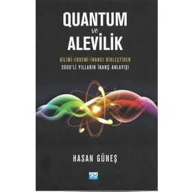 Quantum Ve Alevilik - Hasan Güneş
