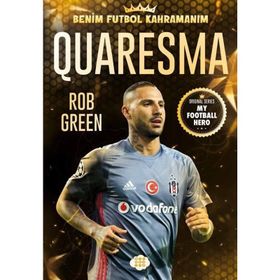 Quaresma Benim Futbol Kahramanım - Rob Green