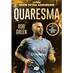 Quaresma Benim Futbol Kahramanım - Rob Green