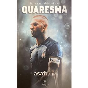 Quaresma Kusursuz Yetenekler Asaf Tahir