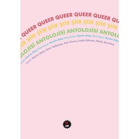 Queer Şiir Antolojisi - Kolektif