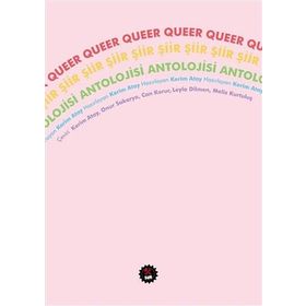 Queer Şiir Antolojisi - Kolektif