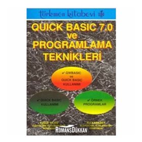 QUICK BASIC 7.0 VE PROGRAMLAMA TEKNIKLERI - YUSUF YILDIZ; ALI KARABEY