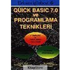 QUICK BASIC 7.0 VE PROGRAMLAMA TEKNIKLERI - YUSUF YILDIZ; ALI KARABEY