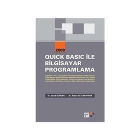 QUICK BASIC İLE BILGISAYAR PROGRAMLAMA - İSMAİL GÜRKAN;BÜLENT ALTUNKAYNAK