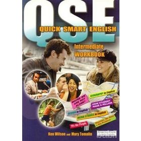 QUICK SMART ENGLISH INTERMEDIATE WORKBOOK - KEN WILSON;MARY TOMALIN