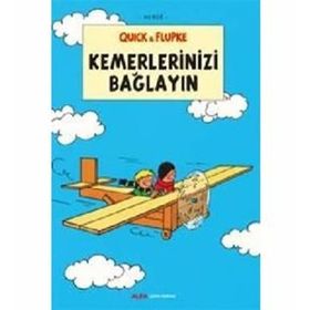 Quick ve Flupke 11 - Kemerlerinizi Bağlayın - Herge