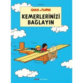 Quick ve Flupke 11 - Kemerlerinizi Bağlayın - Herge