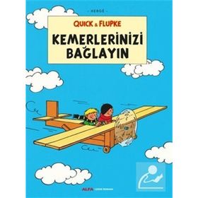 Quick ve Flupke 11 - Kemerlerinizi Bağlayın - Herge