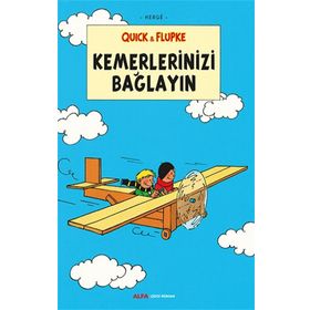 Quick ve Flupke 11 - Kemerlerinizi Bağlayın - Herge