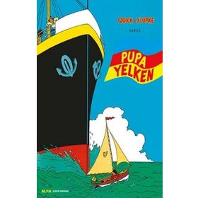 Quick ve Flupke 3 - Pupa Yelken - Herge