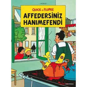 Quick ve Flupke 6 - Affedersiniz Hanımefendi - Herge