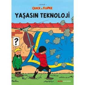 Quick ve Flupke 7 - Yaşasın Teknoloji - Herge