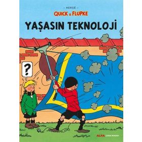 Quick ve Flupke 7 - Yaşasın Teknoloji - Herge