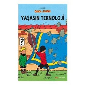 Quick ve Flupke 7 - Yaşasın Teknoloji - Herge
